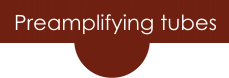 preamplifiyng tubes